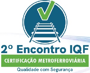 “Certificação Metroferroviária: Qualidade com Segurança”.