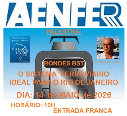 Bondes BST: o sistema ideal para o Rio será o tema da próxima palestra na AENFER