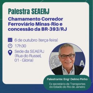 SEAERJ promove palesta sobre ferrovias